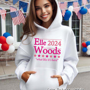 Elle Woods President Funny Political Tee and Sweatshirt
