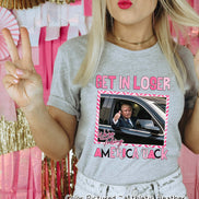 Trump 2024 PINK Get In Loser We're Taking America Back Political Tee and Sweatshirt