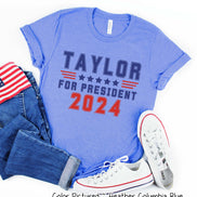 Taylor Swift for President Funny Political Tee or Sweatshirt