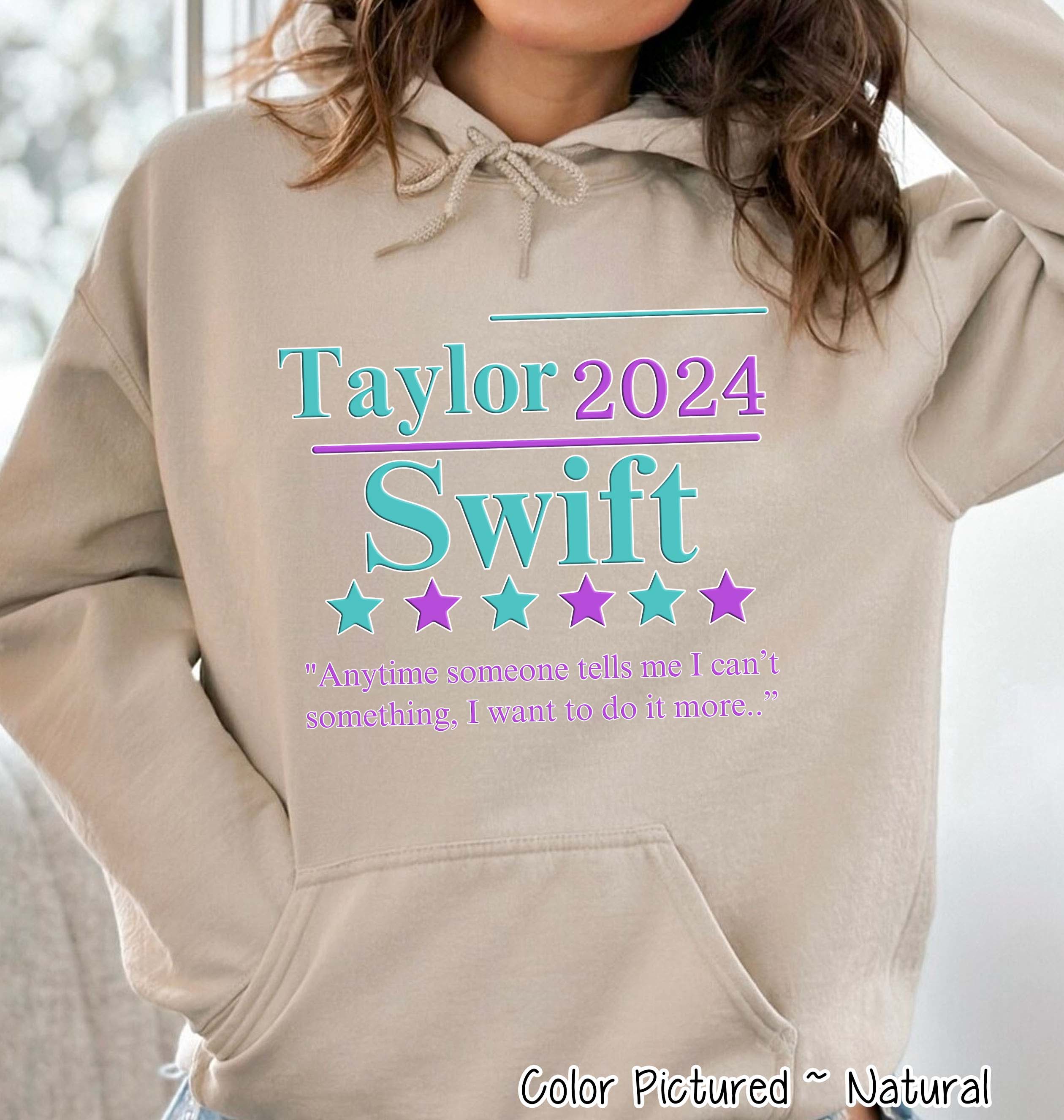Taylor 2024 for President Funny Political Tee or Sweatshirt