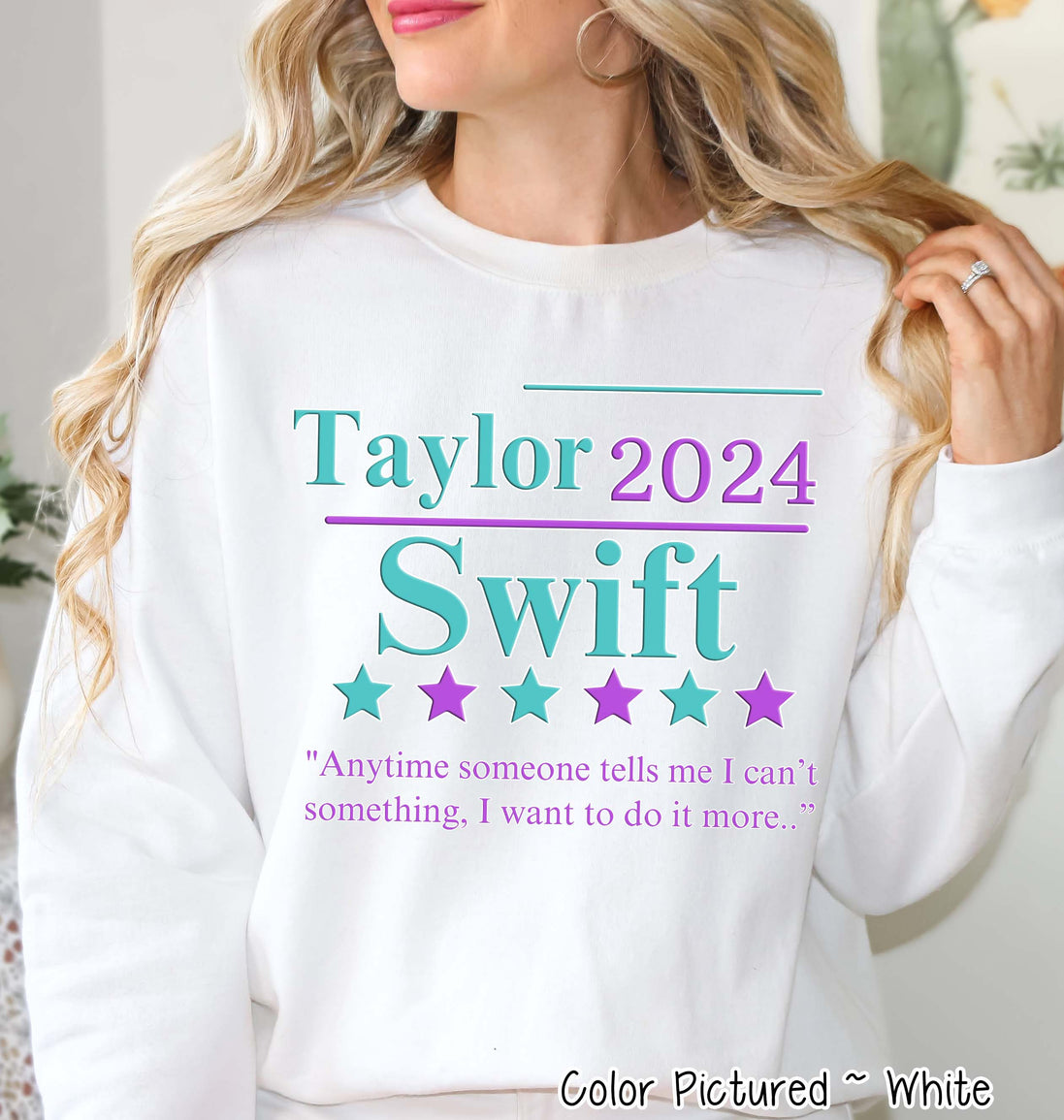 Taylor 2024 for President Funny Political Tee or Sweatshirt