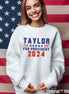 Taylor Swift for President Funny Political Tee or Sweatshirt