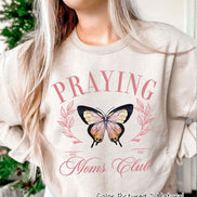 Praying Moms Social Club Tee or Sweatshirt