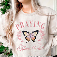 Praying Moms Social Club Tee or Sweatshirt