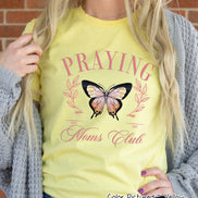 Praying Moms Social Club Tee or Sweatshirt