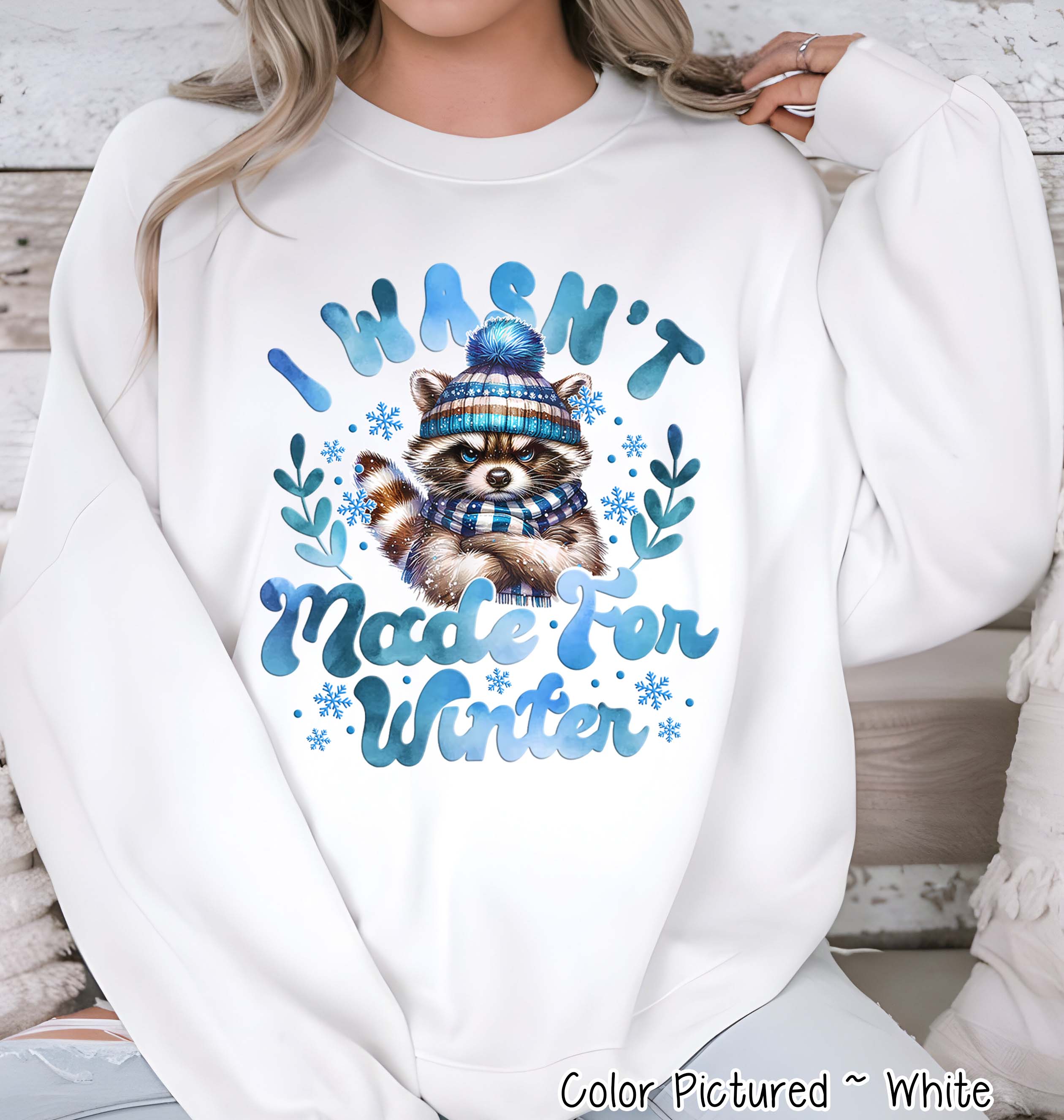 Not Made for Winter Cute Racoon Tee or Sweatshirt