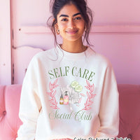 Self Care Social Club Tee or Sweatshirt