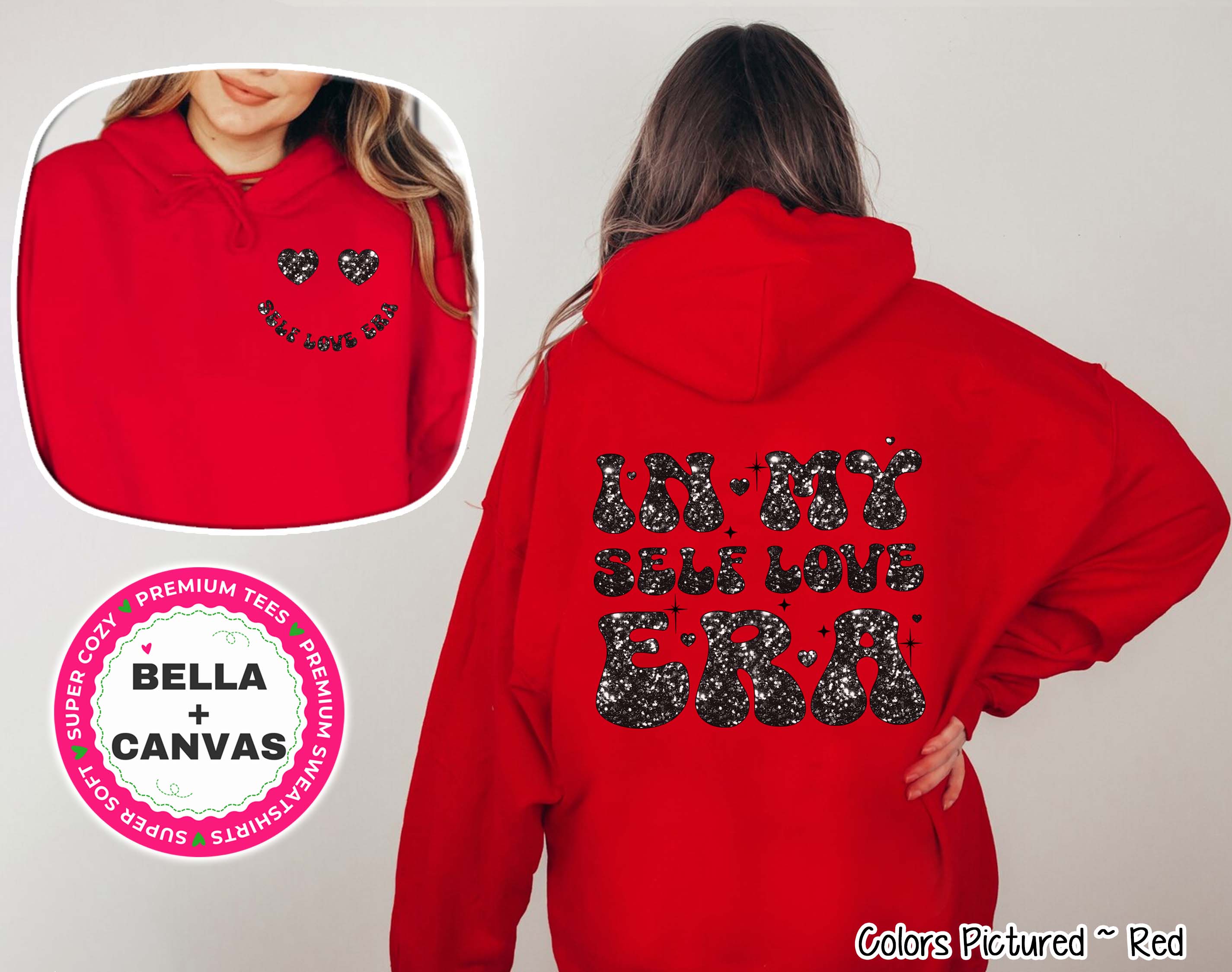 In My Self Love Era Black 2 Sided Valentine Tee or Sweatshirt