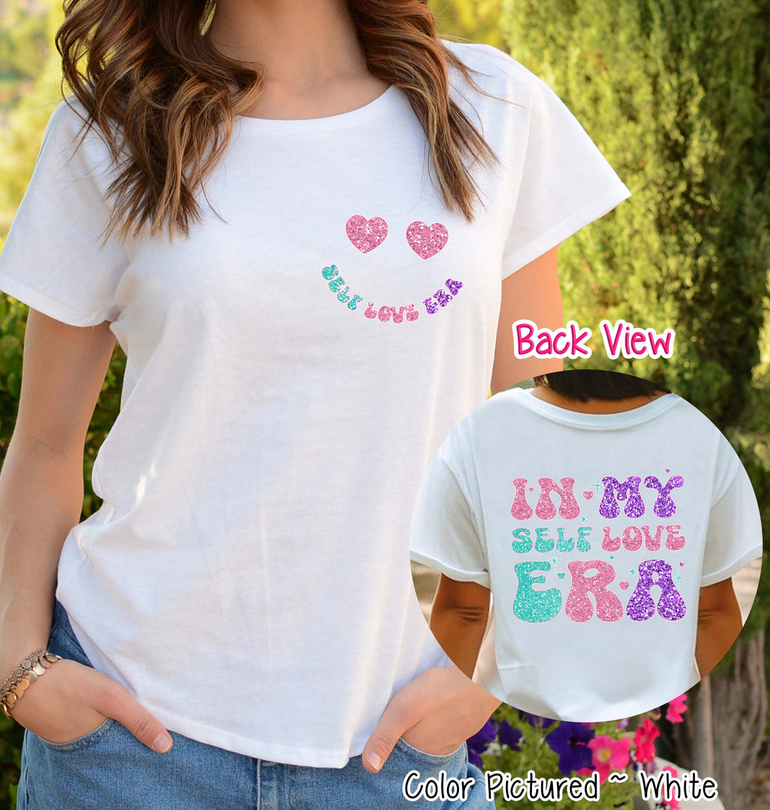 In My Self Love Era 2 Sided Valentine Tee or Sweatshirt