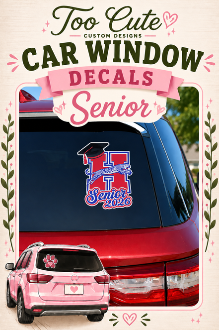 Car Decals ~ Senior Coming this week!