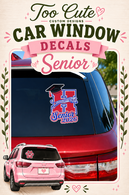 Car Decals ~ Senior Coming this week!