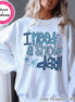 I Need A Snow Day Winter Tee or Sweatshirt