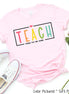 Teach Them to Be Kind Teacher Inspirational Tee