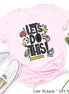 Let's Do This Motivational Back To School Testing Day Teacher Tee