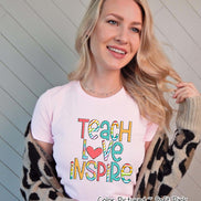 Teach Love Inspire Motivational Teacher Tee