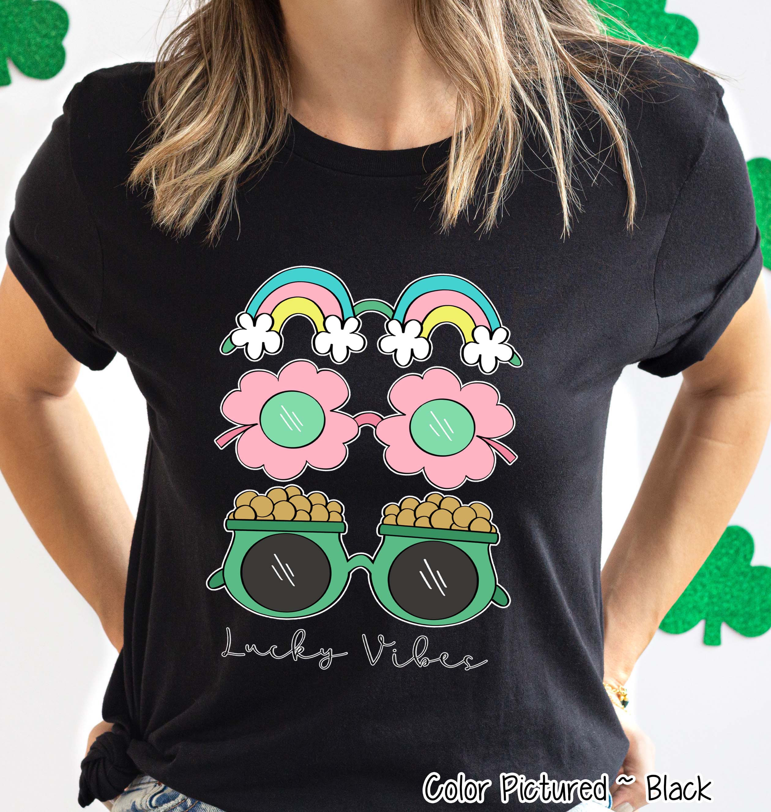 Lucky Vibes Glasses St Patricks Day Tee or Sweatshirt