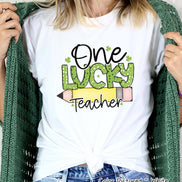 One Lucky Teacher Pencil St Patricks Day Tee or Sweatshirt