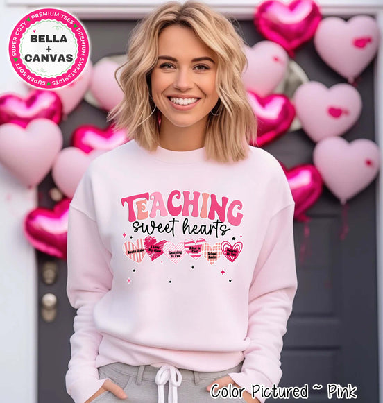Teaching Sweet Hearts Valentine Tee or Sweatshirt