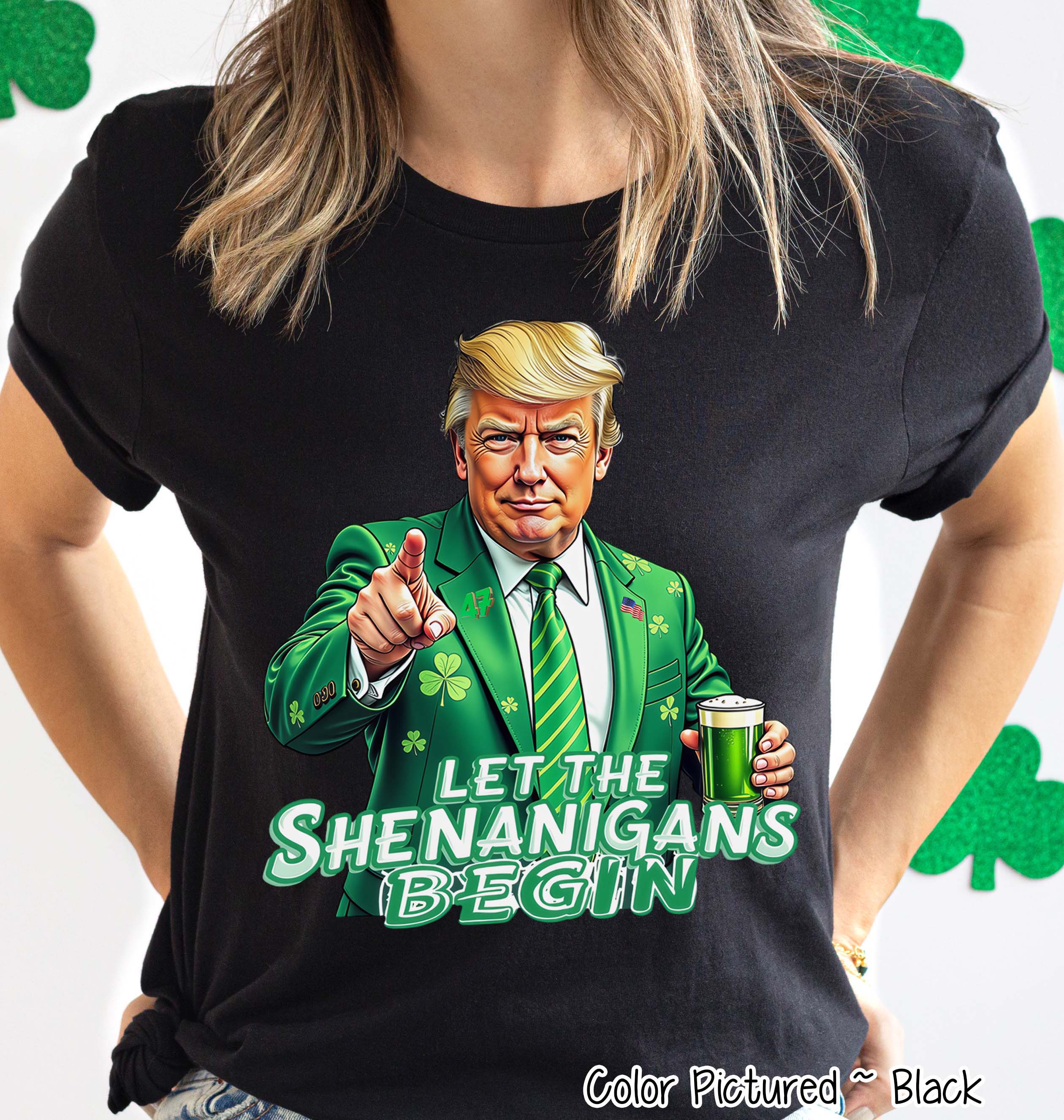 Trump Shenanigans Funny St Patricks Day Tee or Sweatshirt