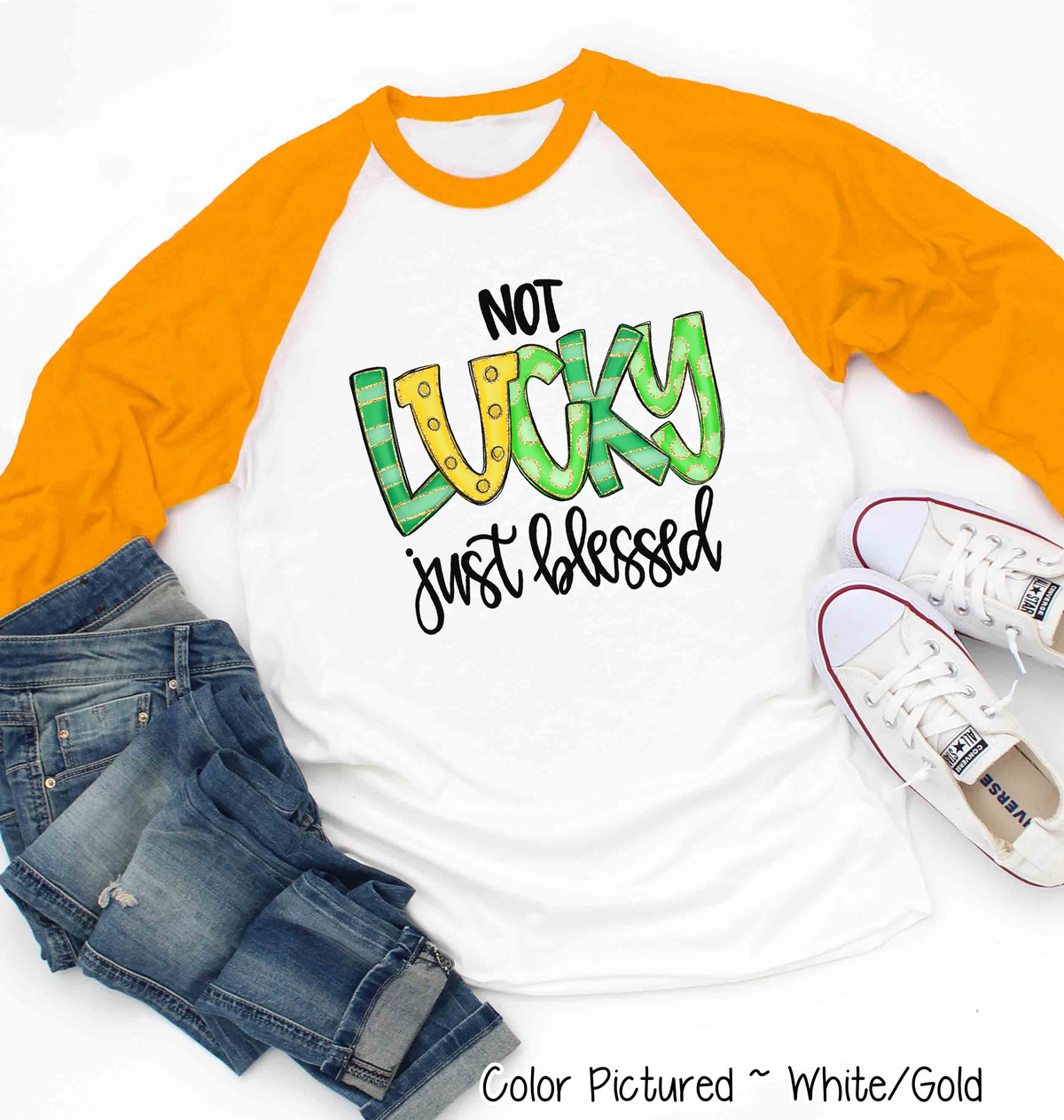 Not Lucky Just Blessed St Patricks Day Tee