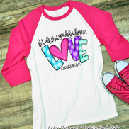 Let all that you do be done in LOVE Shirt