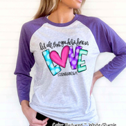 Let all that you do be done in LOVE Shirt