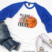 My Heart is On That Court Basketball Mom Tee