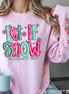 Let It Snow Somewhere Else with Sleeve Print Anti Winter Tee or Sweatshirt