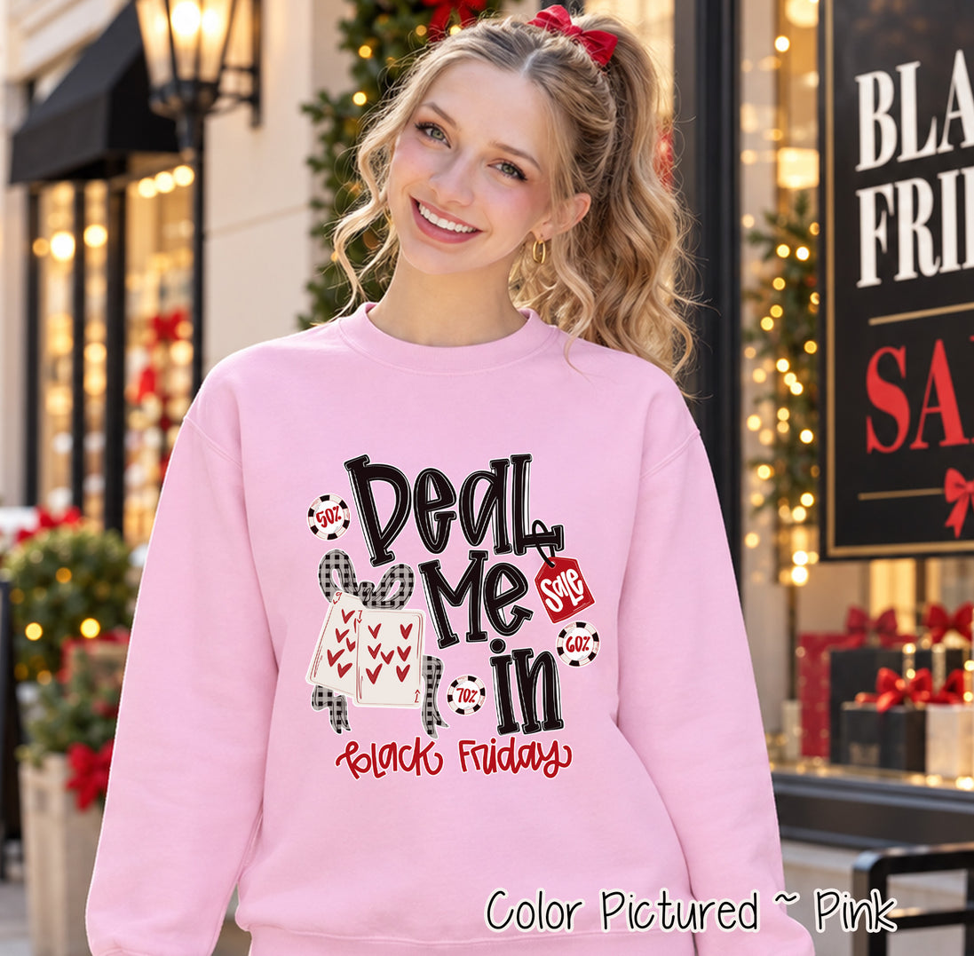 Black Friday Deal Me In Shopping Shirt — sweatshirt product photo