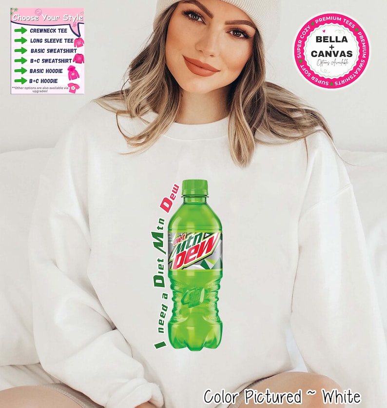 White sweatshirt with a green Diet Mtn Dew bottle graphic. The text 