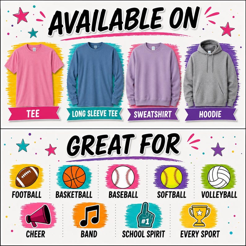 May include: A graphic chart displaying four apparel options: a pink short-sleeve tee, a blue long-sleeve tee, a lavender sweatshirt, and a gray hoodie. Below, icons represent activities including football, basketball, baseball, softball, volleyball, cheer, band, school spirit, and every sport.