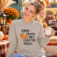 Sweet Potato Pie I Shut My Mouth Shirt — sweatshirt product photo