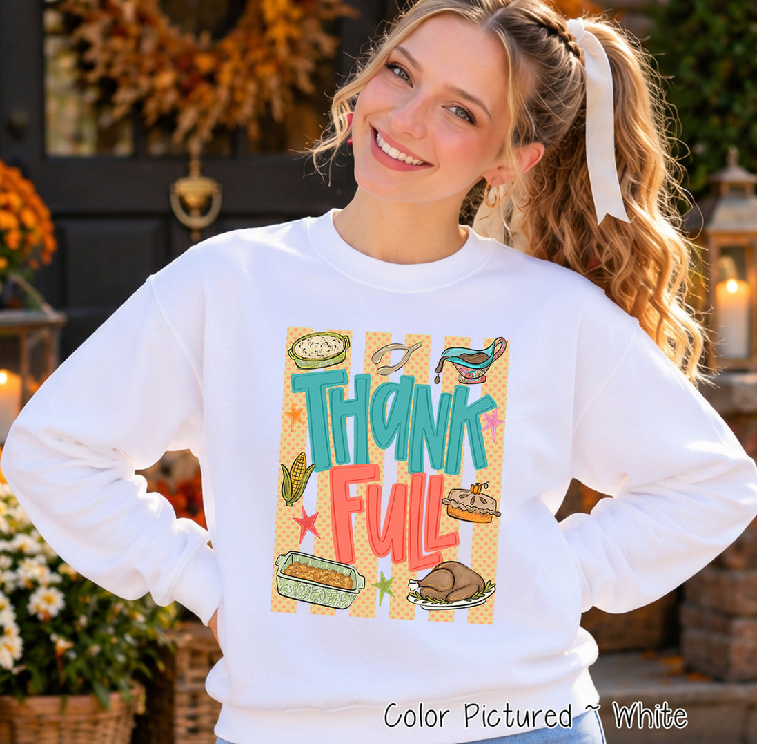 Thank Full Thanksgiving Shirt — sweatshirt product photo