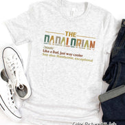 Dadalorian ~ Definition Tee Fathers Day Shirt