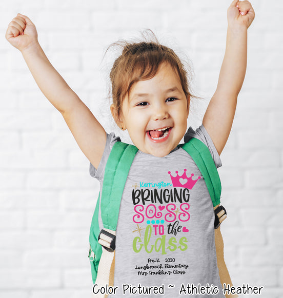 Personalized Bringin Sass to the Class Tee
