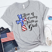 Love of Country Faith In God Patriotic Cross Tee