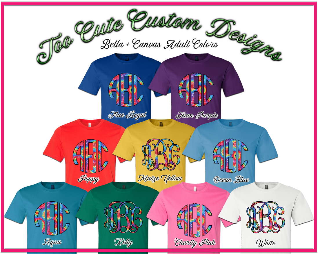 Primary Tie Dye BIG Monogram Tee - Too Cute Custom Designs