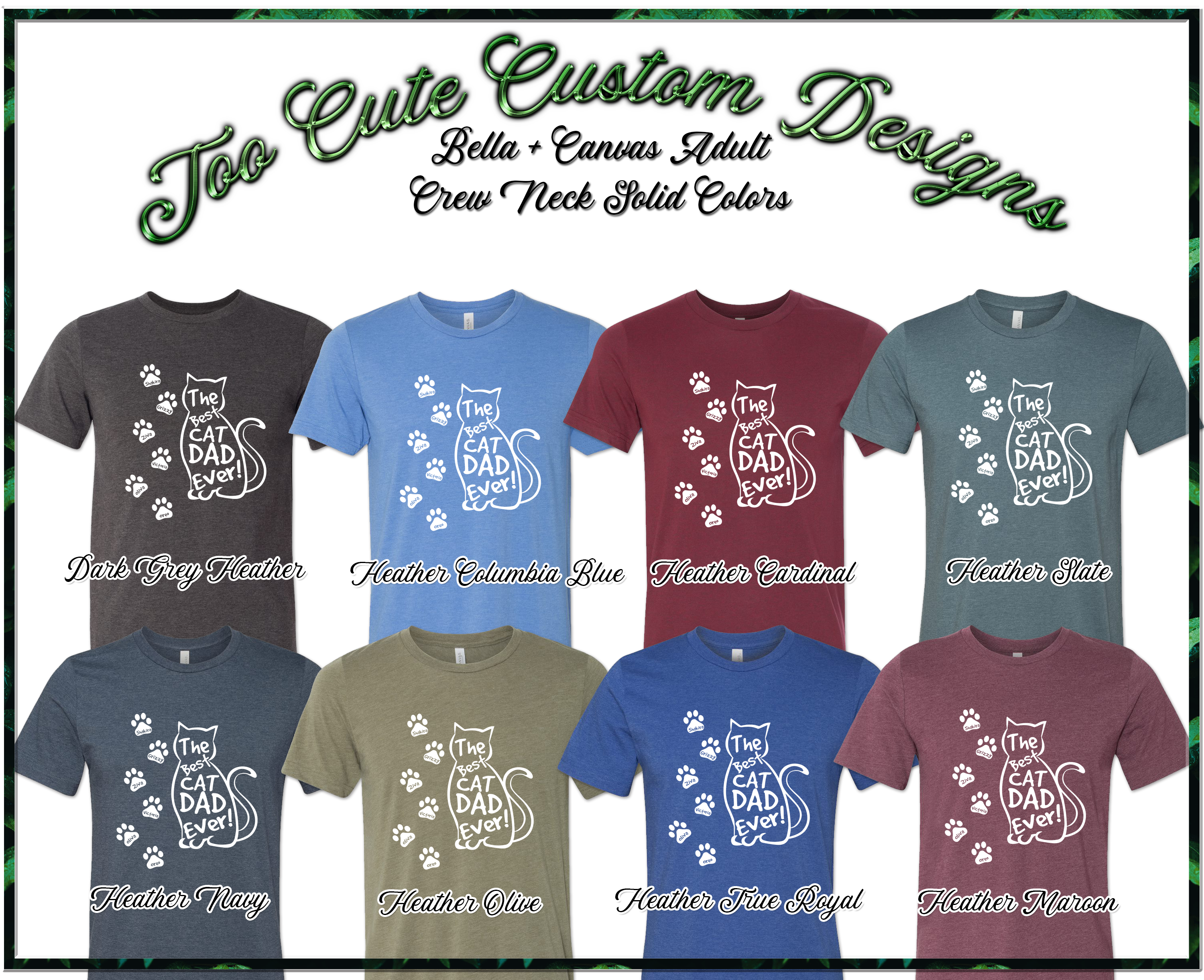 Best Cat Dad Ever Custom Tee - Too Cute Custom Designs