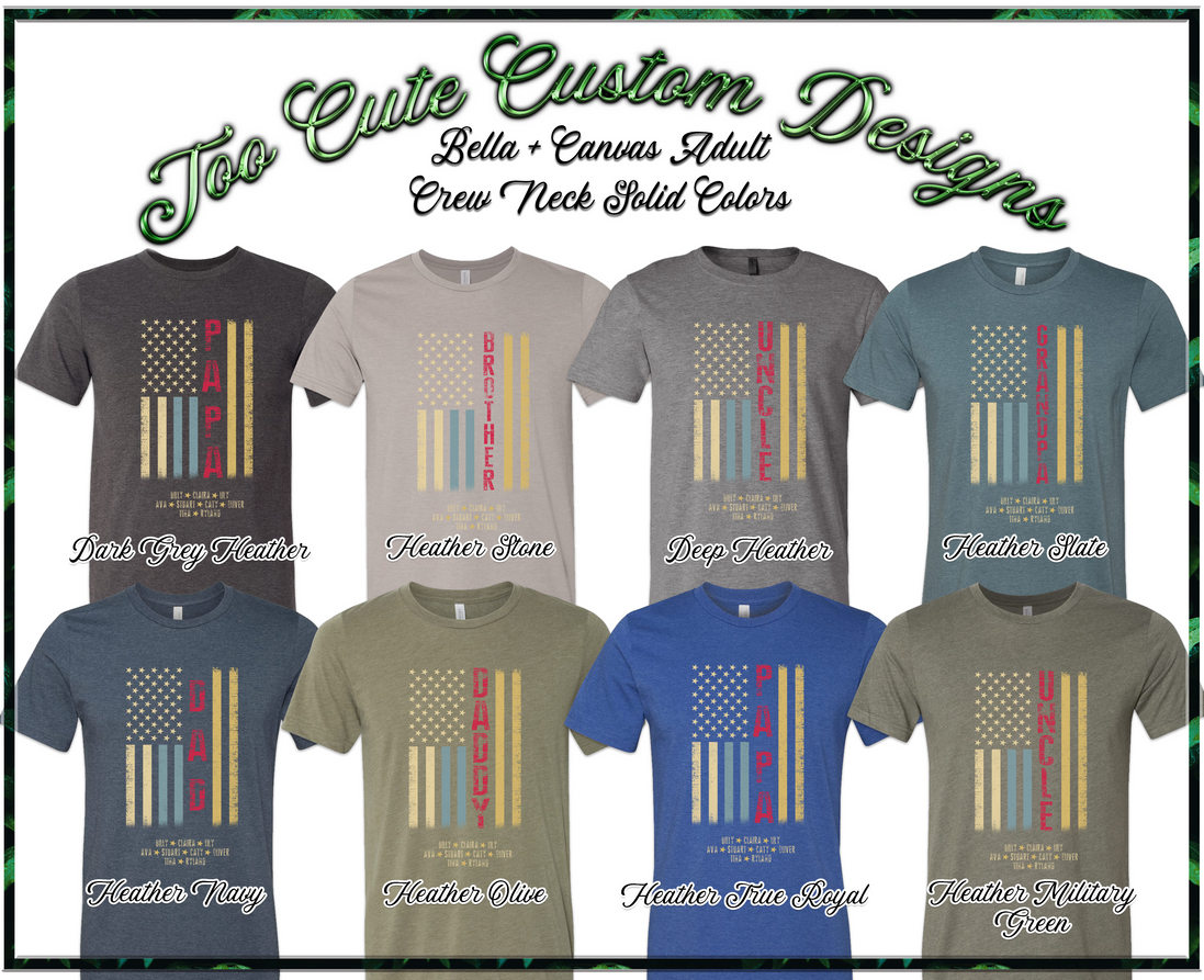 Custom Faded Patriotic Flag ~ Dad-Grandpa-Brother-Etc. Distressed Cream, Blue, Khaki Flag Tee