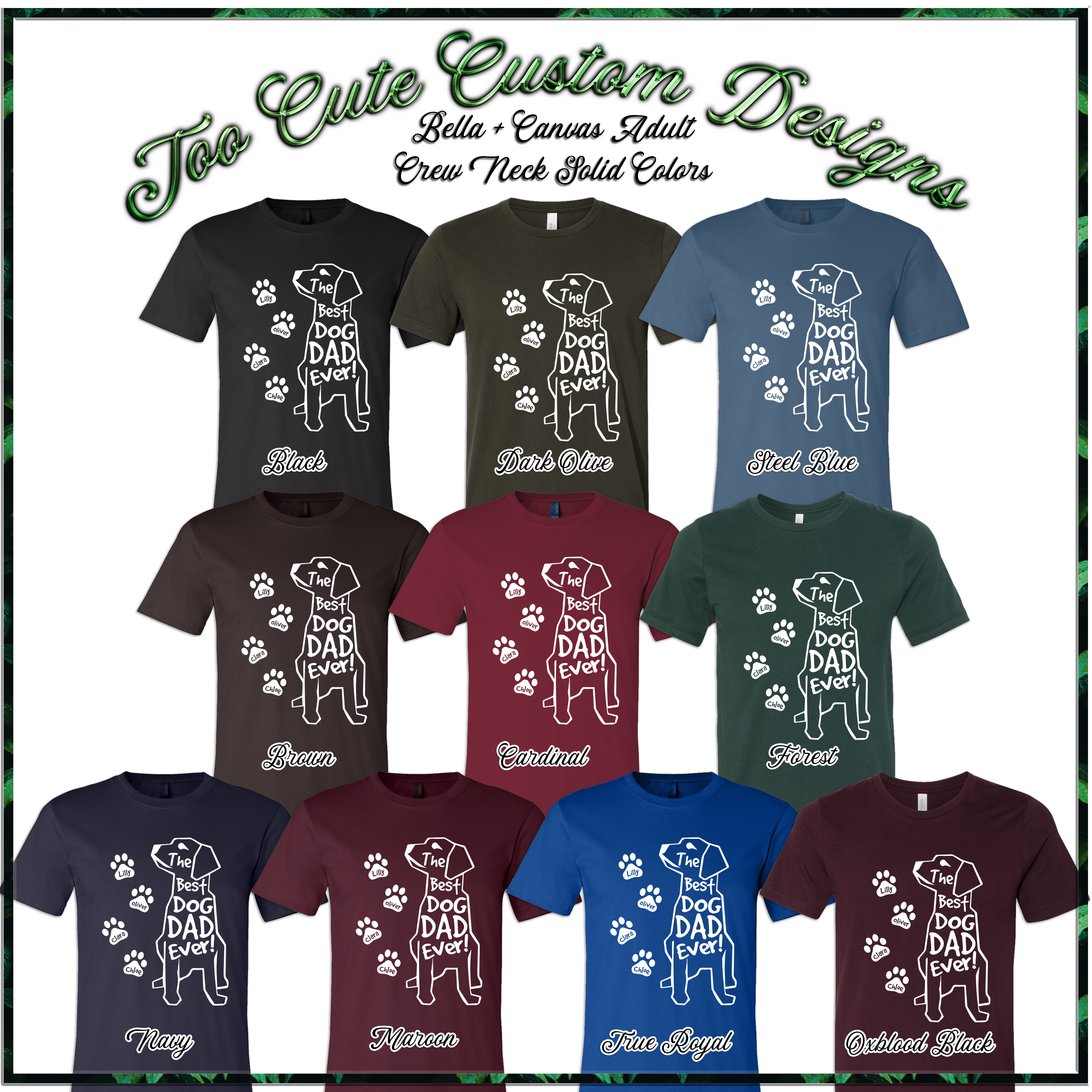 Best Dog Dad Ever Custom Tee - Too Cute Custom Designs