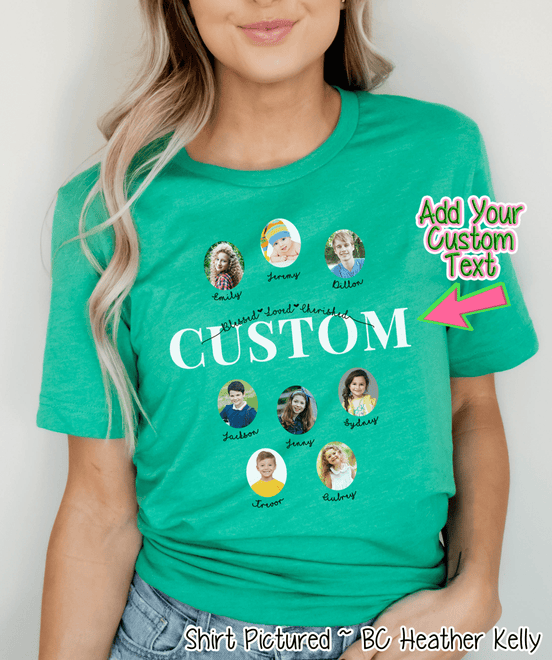 Personalized CUSTOM TEXT Photo Shirt ~ Individual Kids/Grandkids Photos & Names