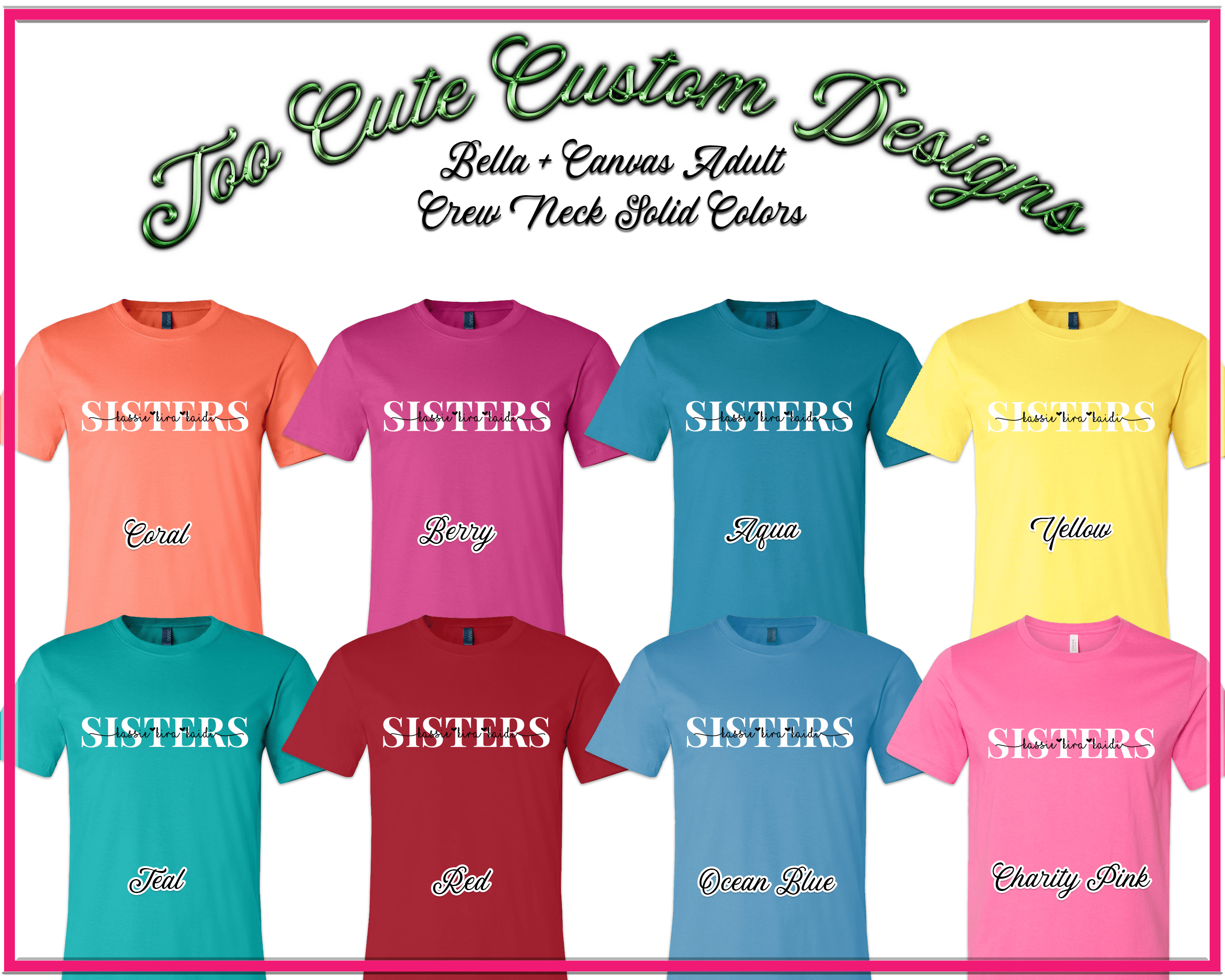 Sisters Custom Names Tee - Too Cute Custom Designs