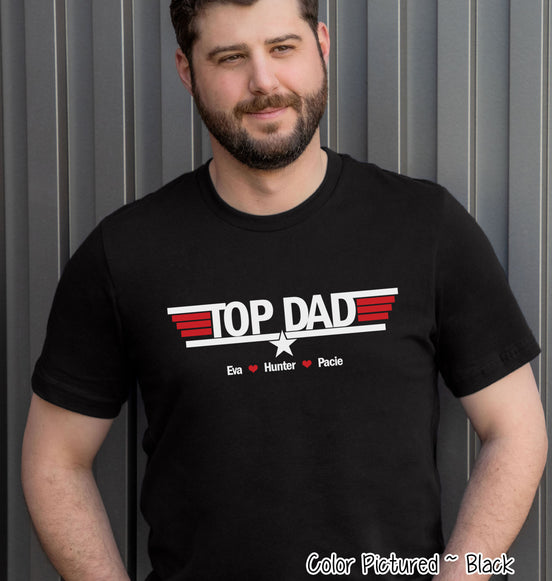 Top Dad-Top Papa Custom Tee