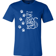 Best Cat Dad Ever Custom Tee - Too Cute Custom Designs