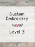 Embroidery Level 3