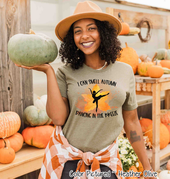 I Can Smell Autumn Dancing in the Breeze Tee
