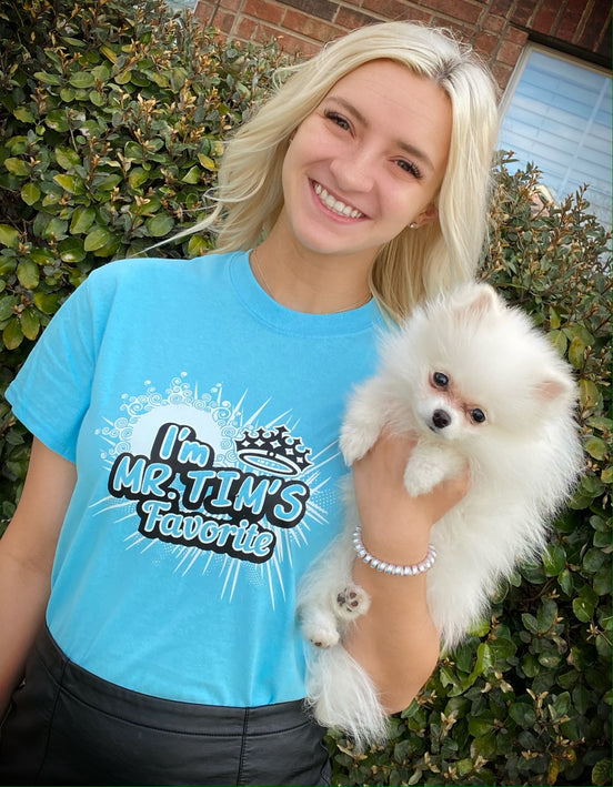 I’m Mr. Tim’s Favorite Tee - Too Cute Custom Designs