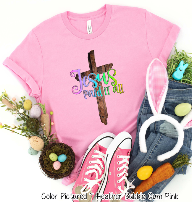Jesus Paid It All Cross Tee
