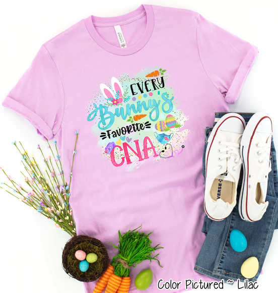 Every Bunny's Favorite CNA Easter Tee
