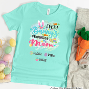 Personalized Shirt For Mom Every Bunny's Favorite & Easter Eggs with Custom Kids Name Easter Day Tee